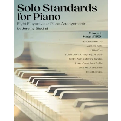 Abbildung von Solo Standards for Piano: Eight Elegant Jazz Piano Arrangements