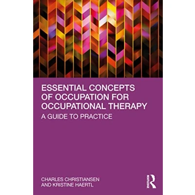 Abbildung von Essential Concepts of Occupation for Occupational Therapy: A Guide to Practice