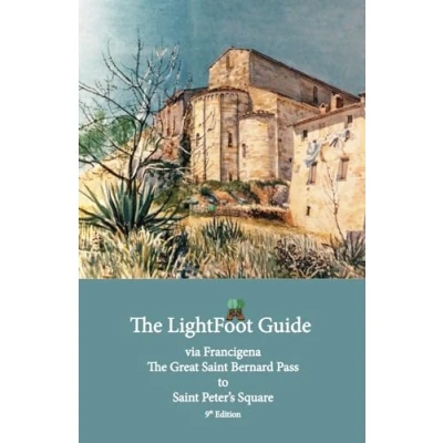 Abbildung von The LightFoot Guide to via Francigena Great Saint Bernard Pass Peter’s Square 9th Edition