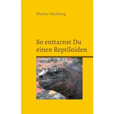 Abbildung von So enttarnst Du einen Reptiloiden: Entlarve das Böse in Deinem Umfeld