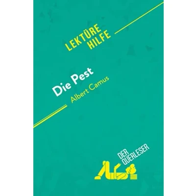 Abbildung von Die Pest von Albert Camus (Lektürehilfe): Detaillierte Zusammenfassung, Personenanalyse und Interpretation