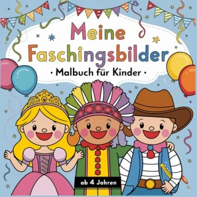 Abbildung von Meine Faschingsbilder Malbuch für Kinder ab 4 Jahren
