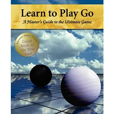 Abbildung von Learn to Play Go: A Master&#039;s Guide the Ultimate Game (Volume I)