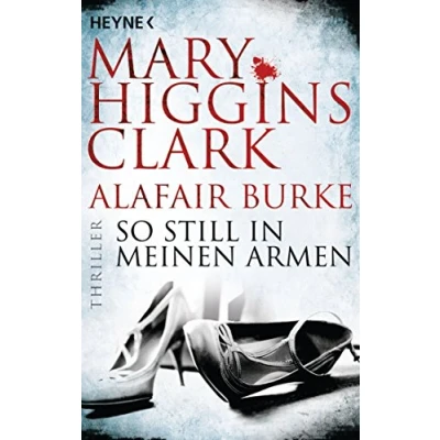 Abbildung von So still in meinen Armen: Thriller (Laurie Moran Serie, Band 2)