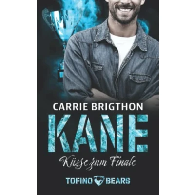 Abbildung von Kane Küsse zum Finale: (Tofino Bears 5)
