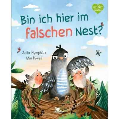 Abbildung von Bin ich hier im falschen Nest?: Bilderbuch ab 4 Jahren über Adoption und Anderssein