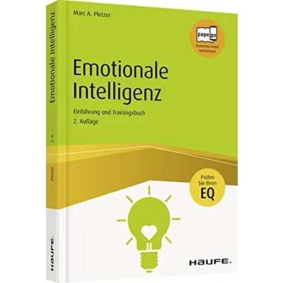 Abbildung von Emotionale Intelligenz: Einführung und Trainingsbuch (Haufe Sachbuch Wirtschaft)