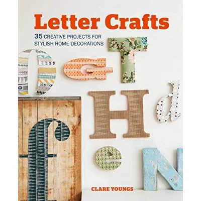 Abbildung von Letter Crafts: 35 creative projects for stylish home decorations