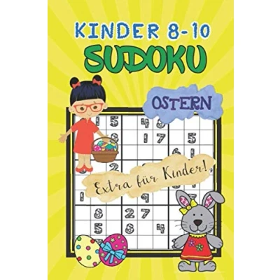 Abbildung von Sudoku Kinder 8 10 Ostern: kindgerechte Rätsel Ideal als Geschenk oder Mitbringsel Rätselblock ab Jahre Ferien &amp; Denksport inkl. Lösungen