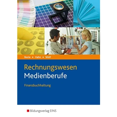 Abbildung von Rechnungswesen Medienberufe: Finanzbuchhaltung Schülerband (Die Wirtschaftsreihe für Medienberufe)