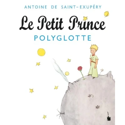 Abbildung von Le Petit Prince Polyglotte (Der kleine Prinz)