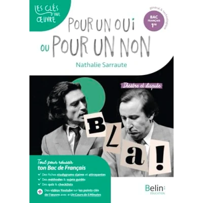 Abbildung von pour un oui ou non, Nathalie Sarraute: Bac français 1re, Parcours Théâtre et dispute