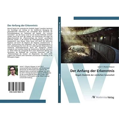 Abbildung von der Anfang Erkenntnis: Hegels Dialektik sinnlichen Gewissheit