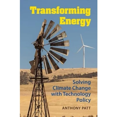 Abbildung von Transforming Energy: Solving Climate Change With Technology Policy