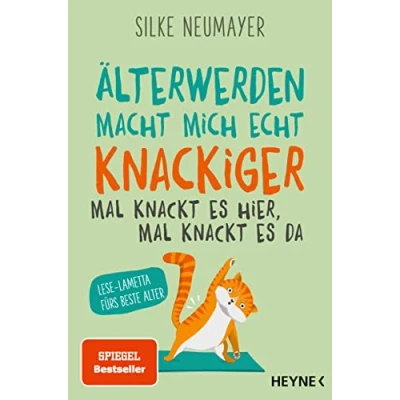 Abbildung von Älter werden macht mich echt knackiger mal knackt es hier, da: Lese Lametta fürs beste Alter