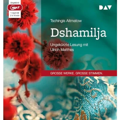 Abbildung von Dshamilja: Ungekürzte Lesung mit Ulrich Matthes (1 mp3 CD)