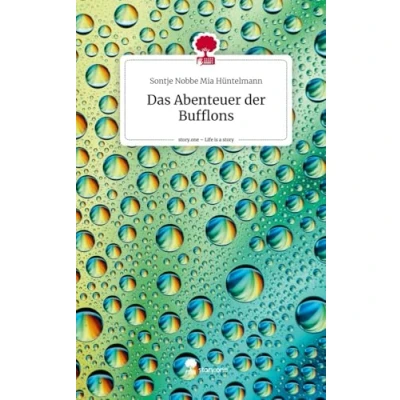 Abbildung von Das Abenteuer der Bufflons. Life is a Story story.one