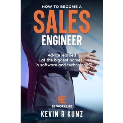 Abbildung von SE Worklife How to become a Sales Engineer: Advice learned at the biggest names in software and technology