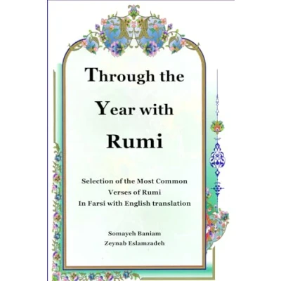 Abbildung von Through the Year with Rumi: Selection of Most Common Verses Rumi in Farsi English Translation