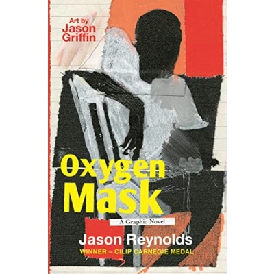 Abbildung von Oxygen Mask: A Graphic Novel: Carnegie Medal Winning Author