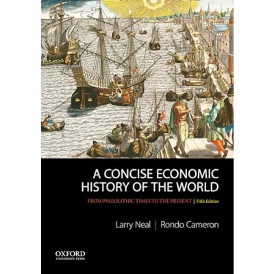 Abbildung von A Concise Economic History of the World: From Paleolithic Times to Present