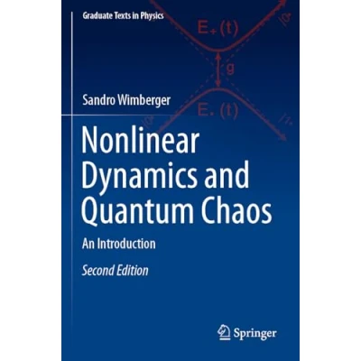 Abbildung von Nonlinear Dynamics and Quantum Chaos: An Introduction (Graduate Texts in Physics)