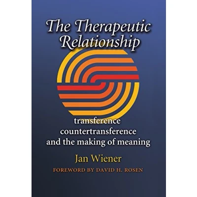 Abbildung von the Therapeutic Relationship: Transference, Countertransference, and Making of Meaning (Carolyn Ernest Fay Series in Analytical Psychology, Band 14)