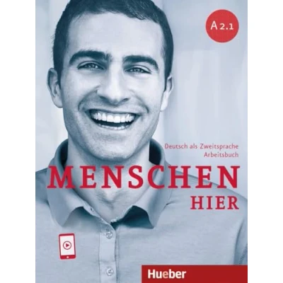 Abbildung von Menschen hier A2.1: Deutsch als Zweitsprache / Arbeitsbuch mit Audios online