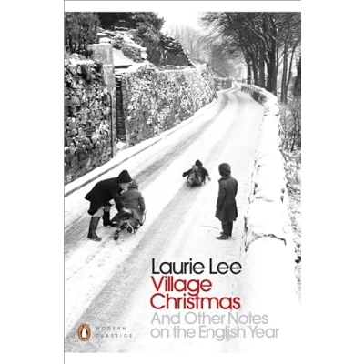 Abbildung von Village Christmas: And Other Notes on the English Year (Penguin Modern Classics)