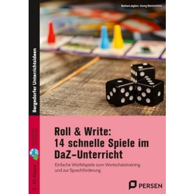 Abbildung von Roll &amp; Write: 14 schnelle Spiele im DaZ Unterricht: Einfache Würfelspiele zum Wortschatztraining und zur Sprachförderung (5. bis 10. Klasse)