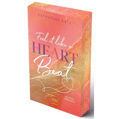 Abbildung von Feel it like a Heartbeat (Erstauflage exklusiv mit Farbschnitt und Character Card) (GU New Adult)