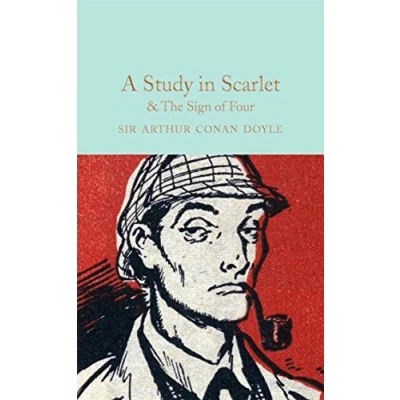 Abbildung von A Study in Scarlet &amp; the Sign of Four: Arthur Conan Doyle (Macmillan Collector&#039;s Library)