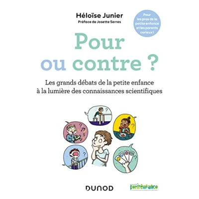 Abbildung von Pour ou contre ?: Les grands débats de la petite enfance à lumière des connaissances scientifiques
