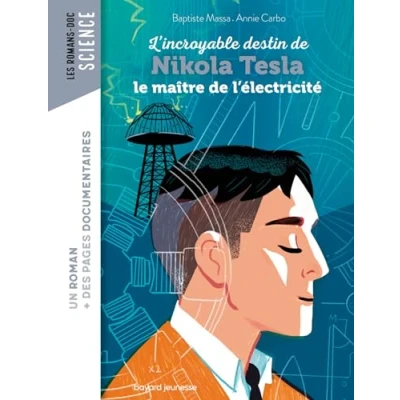 Abbildung von Roman doc L&#039;incroyable destin de Nikola Tesla, le maître l&#039;électricité