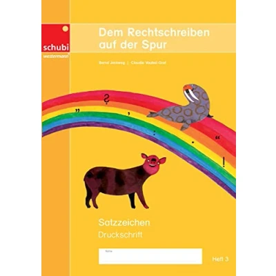 Abbildung von Dem Rechtschreiben auf der Spur: Satzzeichen Heft 3, Ausgabe in Druckschrift (Dem Druckschrift)