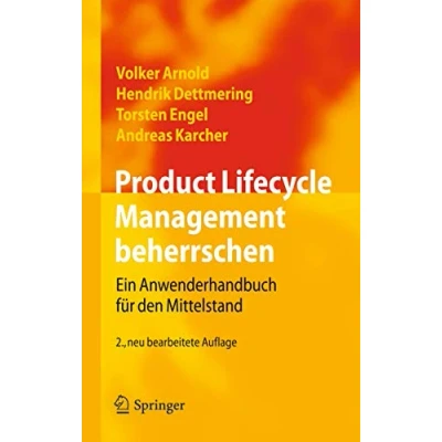 Abbildung von Product Lifecycle Management beherrschen: Ein Anwenderhandbuch für den Mittelstand