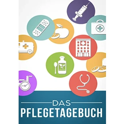 Abbildung von Das Pflegetagebuch zum dokumentieren für 3 Monate/98 Tage: Pflege kontrollieren, protokollieren und