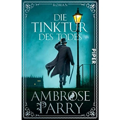 Abbildung von Die Tinktur des Todes (Die Morde von Edinburgh 1): Roman Ein historischer Krimi der besonderen Art Medizin trifft auf Mord