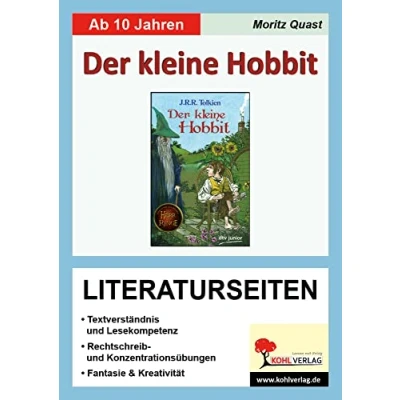 Abbildung von Der kleine Hobbit Literaturseiten: Mit Lösungen. Textverständnis &amp; Lesekompetenz, Rechtschreib Konzentrationsübungen, Fantasie Kreativität. Kopiervorlagen