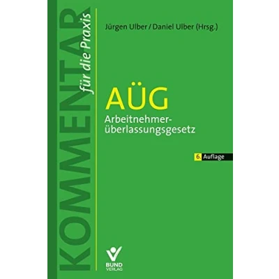 Abbildung von AÜG Arbeitnehmerüberlassungsgesetz (Kommentar für die Praxis)