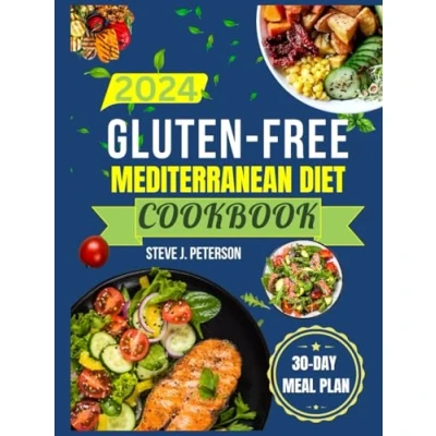 Abbildung von Gluten Free Mediterranean Diet Cookbook: Wholesome and Delicious recipes to support a healthy lifestyle.