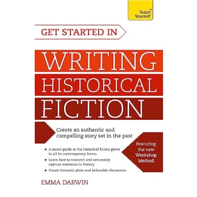 Abbildung von Get Started in Writing Historical Fiction (Teach Yourself)