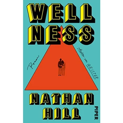 Abbildung von Wellness: Roman New York Times Bestseller und Book Club Pick von Oprah Winfrey