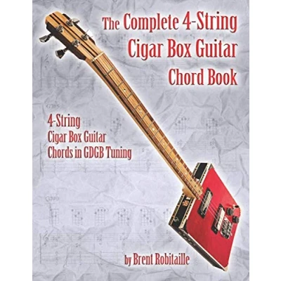 Abbildung von The Complete 4 String Cigar Box Guitar Chord Book: Chords in GDGB Tuning