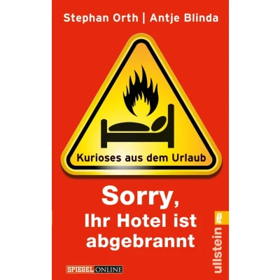 Abbildung von Sorry, Ihr Hotel ist abgebrannt Antje Blinda
