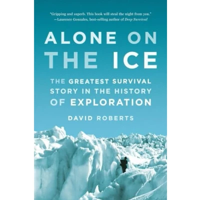 Abbildung von Alone on the Ice: Greatest Survival Story in History of Exploration