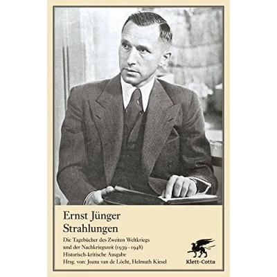 Abbildung von Strahlungen: Die Tagebücher des Zweiten Weltkriegs und der Nachkriegszeit (1939 1948)