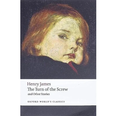 Abbildung von the Turn of Screw and Other Stories: Ed., Introduction Notes by T. J. Lustig (Oxford World’s Classics)