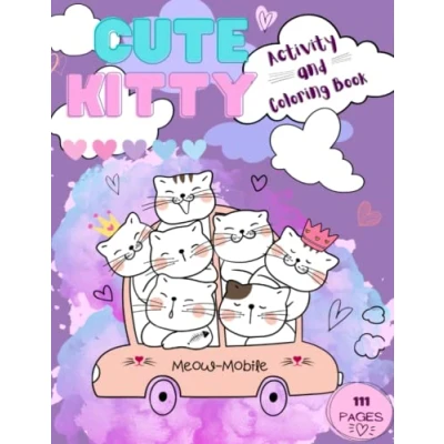 Abbildung von Cute Kitty Coloring and Activity Book: Adorable, Fun Great Stress Relief for all ages