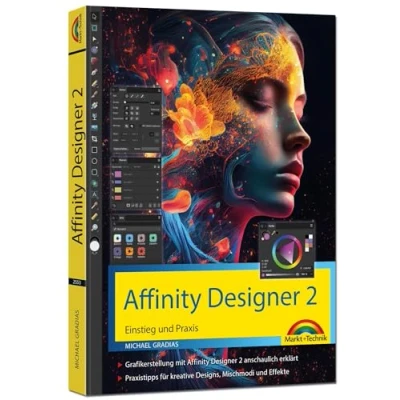 Abbildung von Affinity Designer 2 Einstieg und Praxis für Windows Version Die Anleitung Schritt